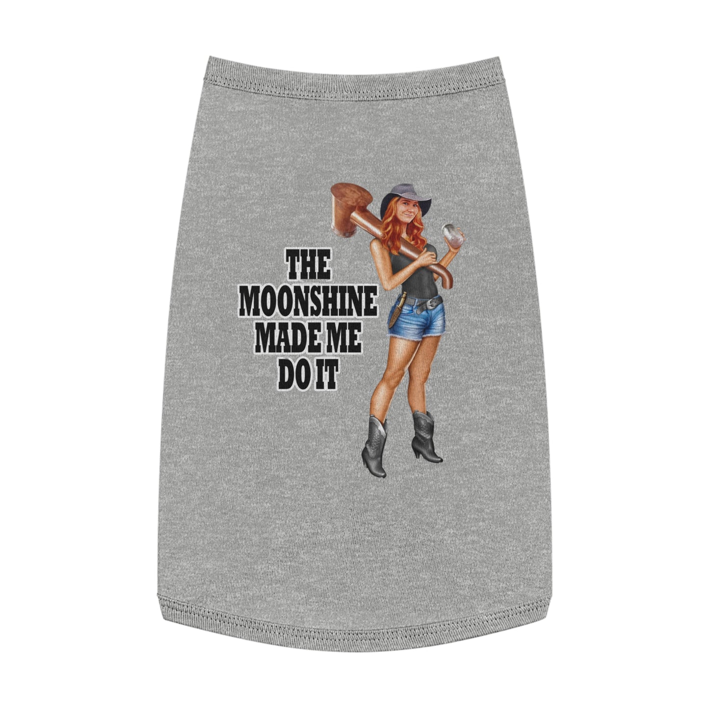 Pet Tank Top - The Moonshine Made Me Do It!