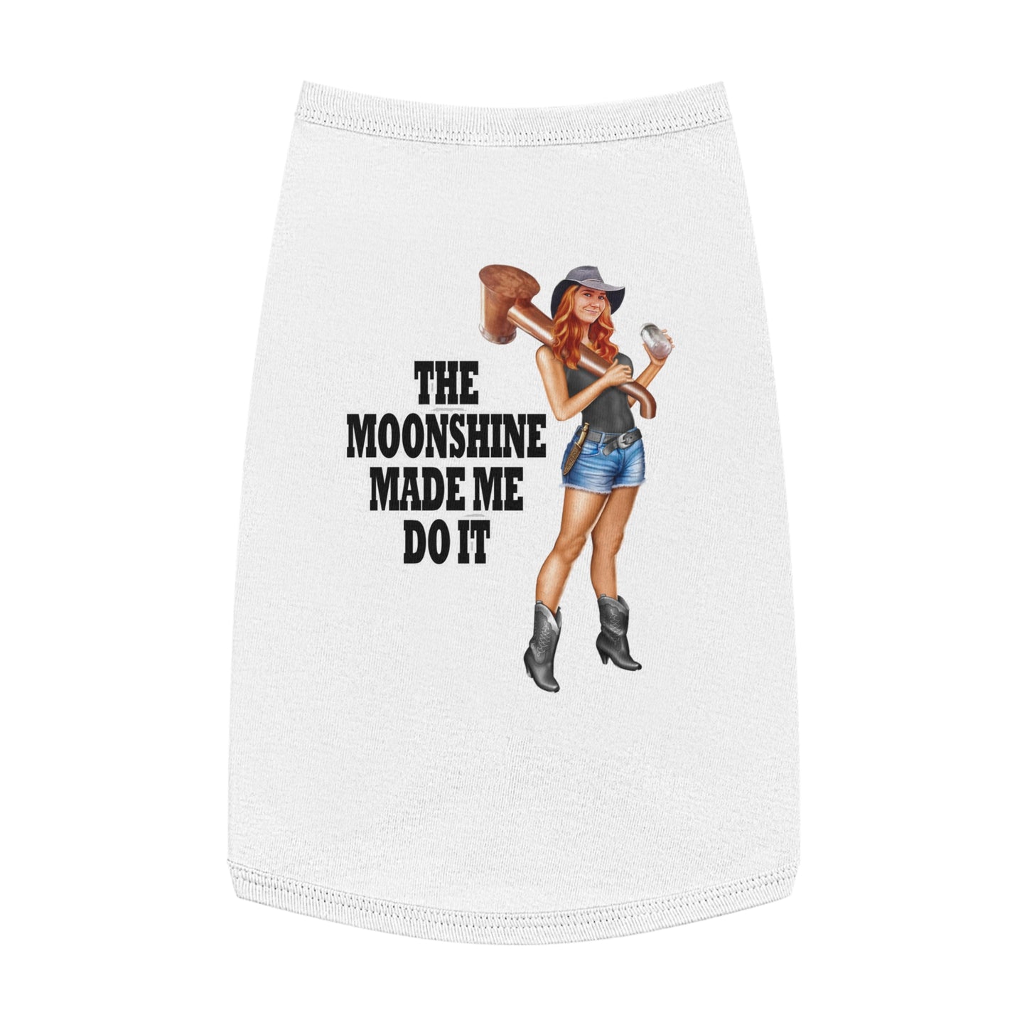 Pet Tank Top - The Moonshine Made Me Do It!