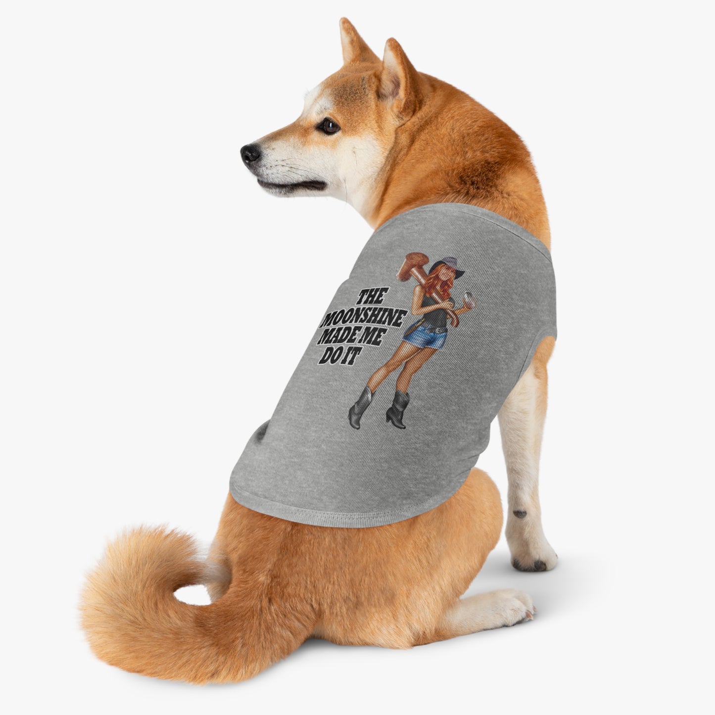 Pet Tank Top - The Moonshine Made Me Do It!