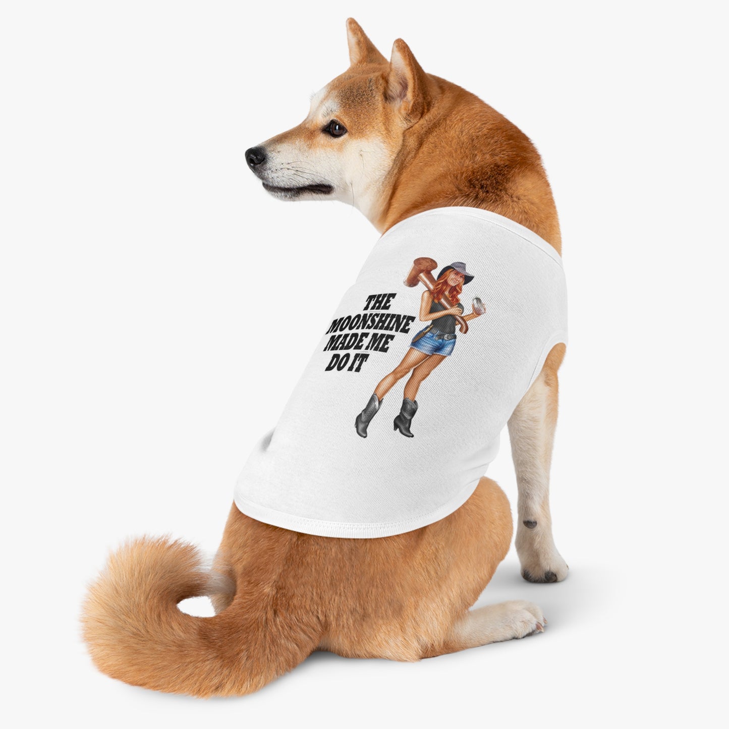 Pet Tank Top - The Moonshine Made Me Do It!