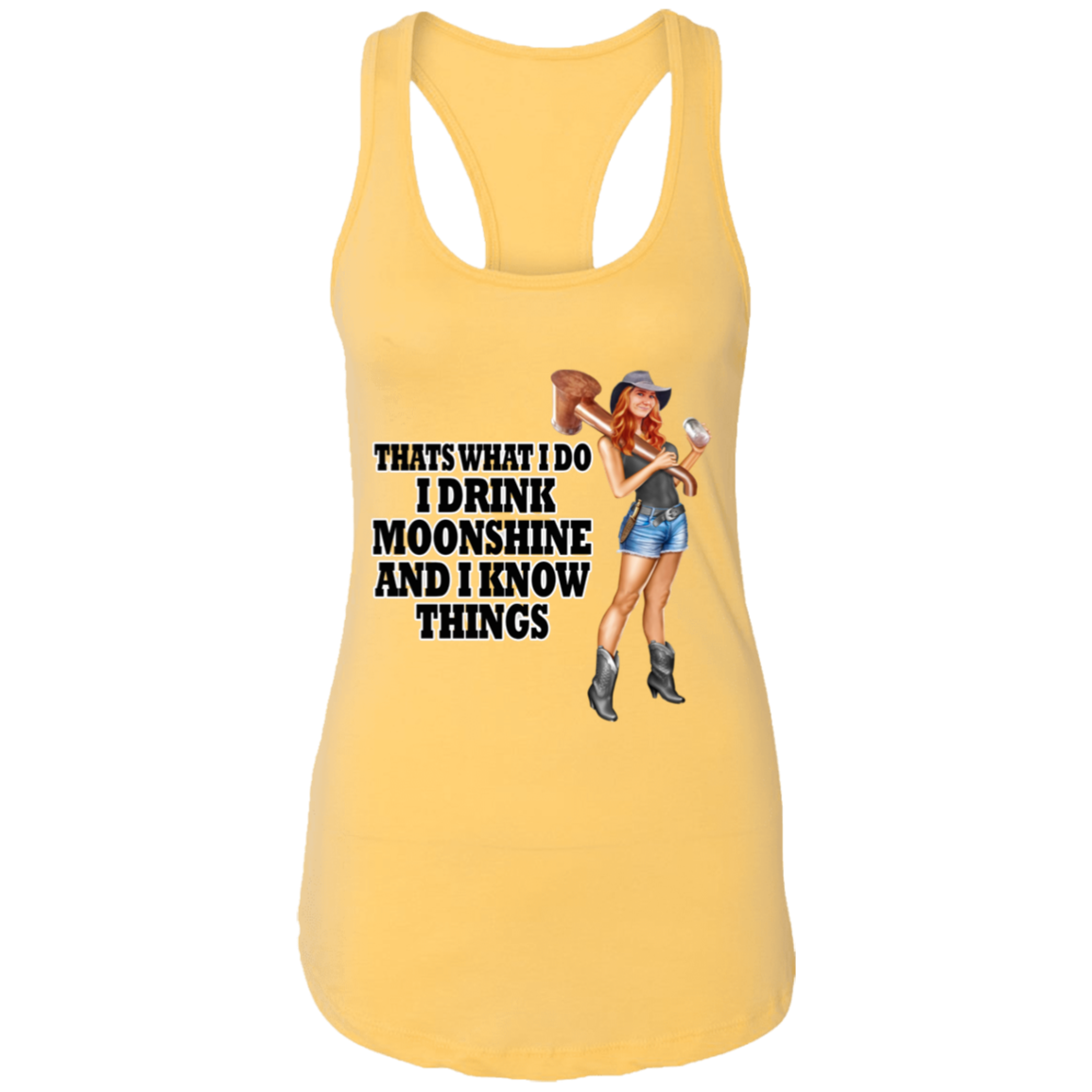 Tank Top - Ladies Racerback - I Make Moonshine and I Know Things