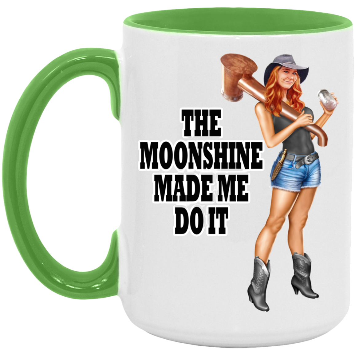 Mug - 15 oz. Accent Colors - The Moonshine Made Me Do It!