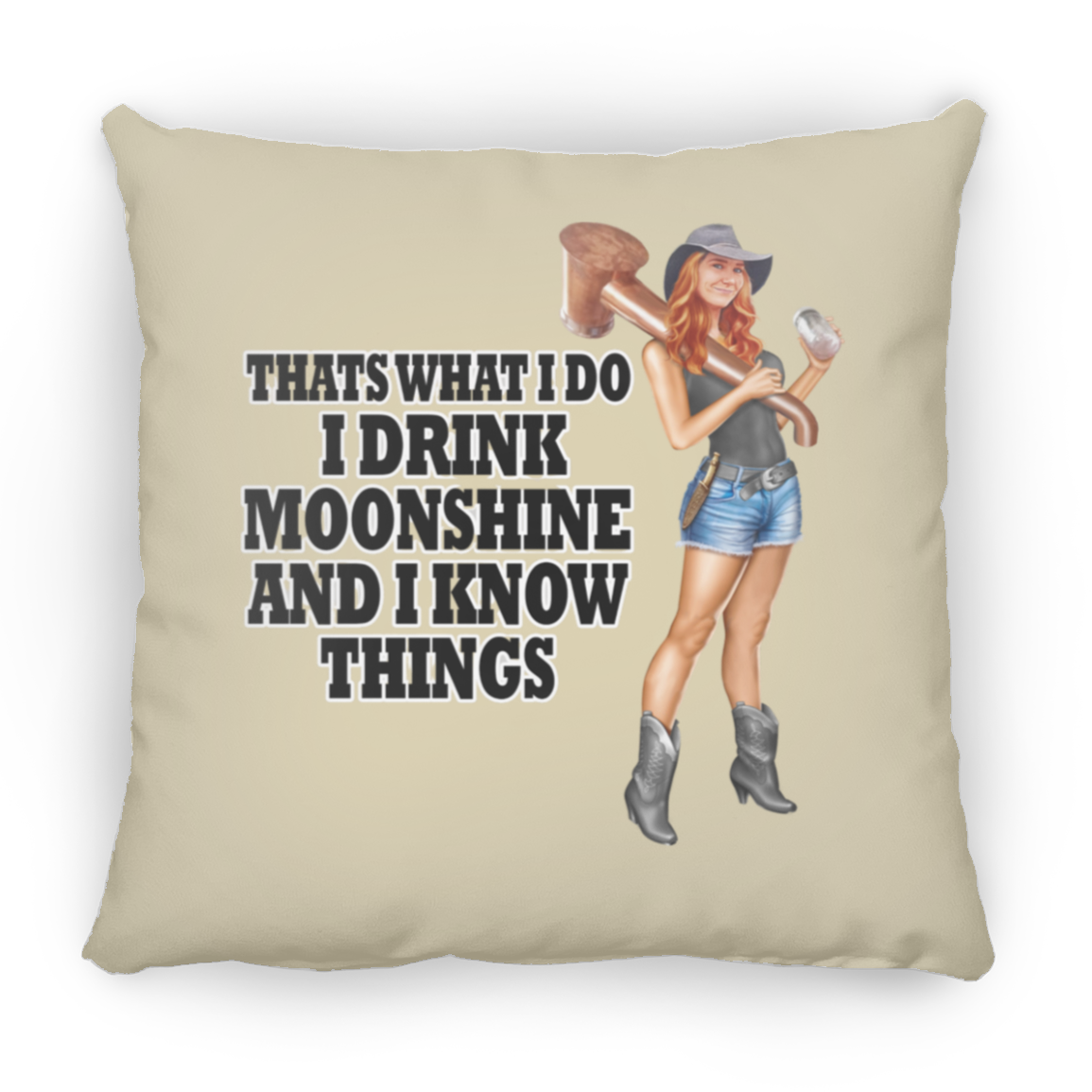 Pillow - Square - 14" x 14" - I Drink Moonshine and I Know Things