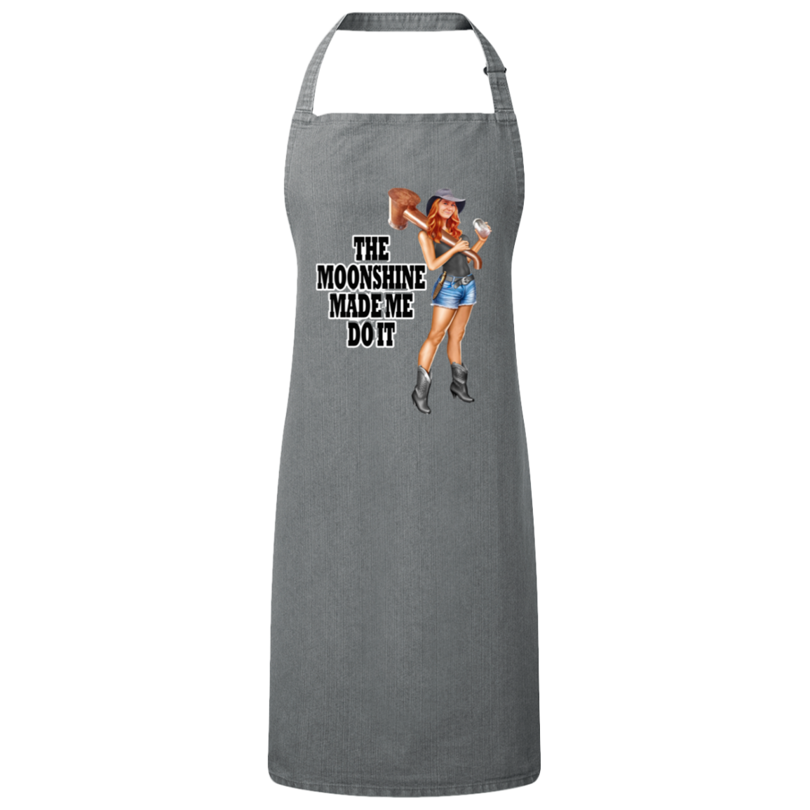 Apron - Moonshine Made Me Do It!